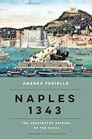 Algopix Similar Product 1 - Naples 1343 The Unexpected Origins of