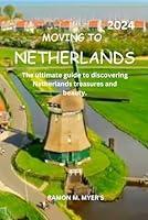 Algopix Similar Product 11 - Moving to Netherlands 2024 The