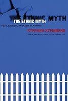 Algopix Similar Product 15 - The Ethnic Myth Race Ethnicity and