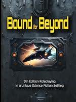 Algopix Similar Product 11 - Bound for Beyond 5th Edition