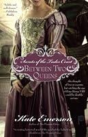 Algopix Similar Product 11 - Between Two Queens Secrets of the