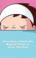 Algopix Similar Product 19 - Once Upon a Starlit Sky Magical Stories