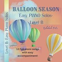 Algopix Similar Product 9 - Balloon Season Easy Piano Solos Level