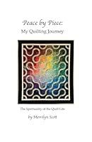 Algopix Similar Product 13 - Peace by Piece: My Quilting Journey