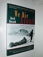 Algopix Similar Product 19 - We Die Alone WWII Epic of Escape and