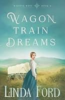 Algopix Similar Product 1 - Wagon Train Dreams (Wagons West)