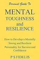 Algopix Similar Product 18 - Mental Toughness and Resilience How to