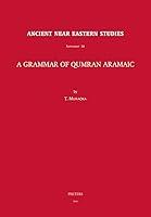 Algopix Similar Product 16 - A Grammar of Qumran Aramaic Ancient