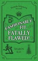 Algopix Similar Product 11 - Fashionably Fit Fatally Flawed A