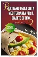 Algopix Similar Product 15 - Ricettario della dieta mediterranea per