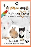 Algopix Similar Product 20 - FURever Love Pet Stories That Will