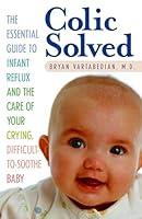 Algopix Similar Product 4 - Colic Solved The Essential Guide to