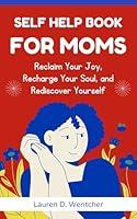 Algopix Similar Product 1 - SELFHELP BOOK FOR MOMS Reclaim Your