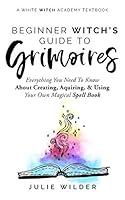 Algopix Similar Product 6 - The Beginner Witchs Guide to