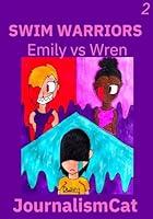 Algopix Similar Product 6 - Swim Warriors Volume 2: Emily vs Wren