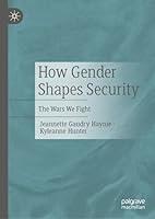Algopix Similar Product 1 - How Gender Shapes Security The Wars We