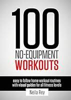 Algopix Similar Product 2 - 100 NoEquipment Workouts Vol 1 Easy
