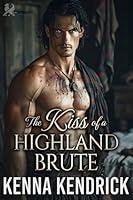 Algopix Similar Product 2 - The Kiss of a Highland Brute Scottish