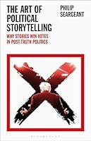 Algopix Similar Product 12 - The Art of Political Storytelling Why