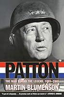 Algopix Similar Product 18 - Patton The Man Behind the Legend
