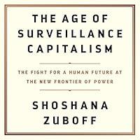 Algopix Similar Product 9 - The Age of Surveillance Capitalism The