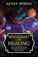 Algopix Similar Product 20 - Witchcraft for Healing Nurture the