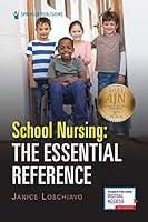 Algopix Similar Product 18 - School Nursing: The Essential Reference