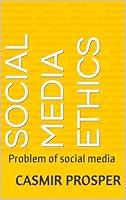 Algopix Similar Product 15 - Social media ethics Problem of social
