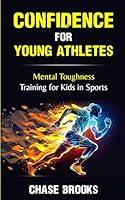 Algopix Similar Product 20 - Confidence for Young Athletes Mental