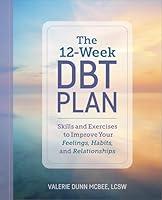 Algopix Similar Product 19 - The 12Week DBT Plan Skills and