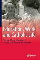 Algopix Similar Product 14 - Education Work and Catholic Life