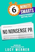 Algopix Similar Product 17 - No-Nonsense PR (6-Minute Smarts)