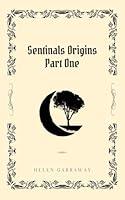 Algopix Similar Product 13 - Sentinals Origins Part One Book Seven