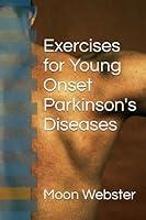 Algopix Similar Product 8 - Exercises for Young Onset Parkinsons