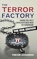 Algopix Similar Product 8 - The Terror Factory Inside the FBIs