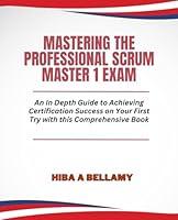 Algopix Similar Product 14 - Mastering the Professional Scrum Master