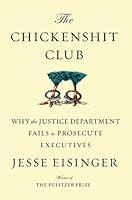 Algopix Similar Product 10 - The Chickenshit Club Why the Justice