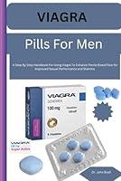 Algopix Similar Product 8 - VIAGRA PILLS FOR MEN A Step By Step