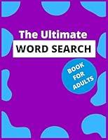 Algopix Similar Product 8 - The Ultimate Word Search Book for