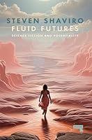 Algopix Similar Product 10 - Fluid Futures Science Fiction and