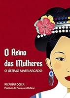 Algopix Similar Product 7 - O Reino das Mulheres O ltimo