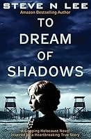 Algopix Similar Product 4 - To Dream Of Shadows A Gripping