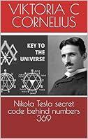 Algopix Similar Product 11 - Nikola Tesla secret code behind numbers