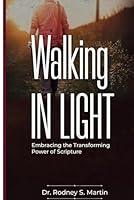 Algopix Similar Product 17 - Walking in Light Embracing the