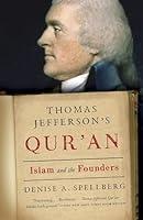 Algopix Similar Product 13 - Thomas Jeffersons Quran Islam and