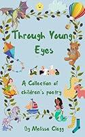 Algopix Similar Product 8 - Through Young Eyes A Collection of