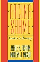 Algopix Similar Product 8 - Facing Shame: Families in Recovery