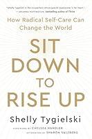 Algopix Similar Product 19 - Sit Down to Rise Up How Radical