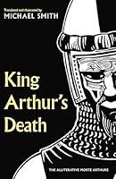 Algopix Similar Product 11 - King Arthurs Death The Alliterative