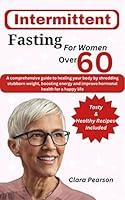 Algopix Similar Product 15 - Intermittent Fasting For Women Over 60